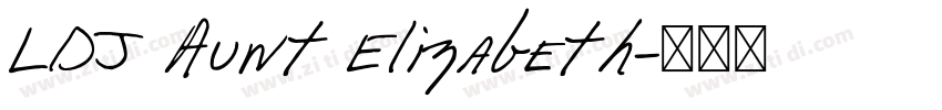 LDJ Aunt Elizabeth字体转换